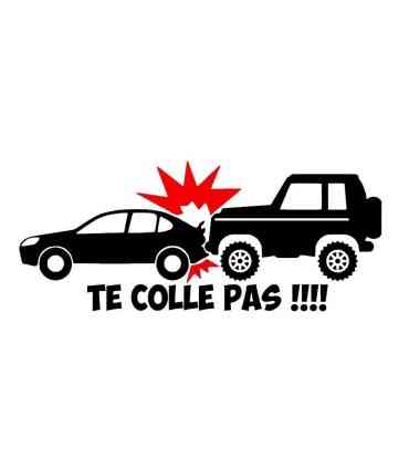 STICKER TE COLLE PAS