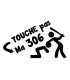 Stickers TOUCHE PAS MA 306