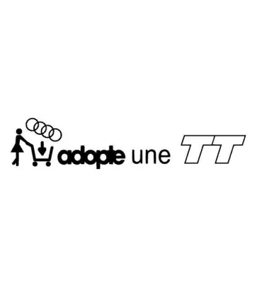 ADOPTE UNE TT