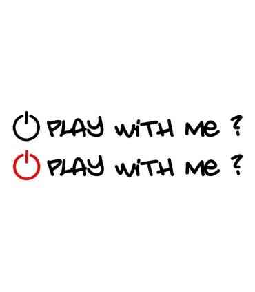 Stickers PLAY WITH ME ?