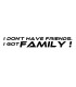 Stickers I GOT FAMILY