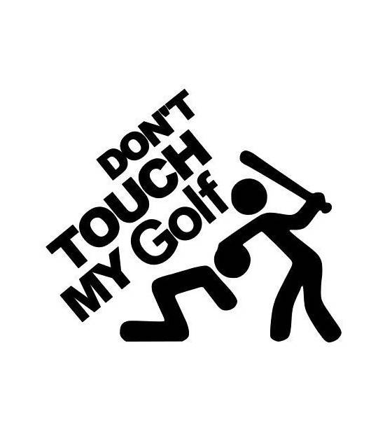 Stickers Don't Touche My Golf