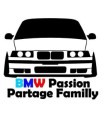 Stickers BMW Passion Partage Familly