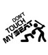 Stickers DON'T TOUCH MY SEAT