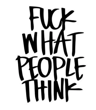 Stickers FUCK WHAT PEOPLE THINK