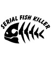 Stickers SERIAL FISH KILLER