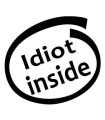 Stickers IDIOT INSIDE
