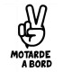 Stickers MOTARDE A BORD