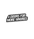 Stickers 4 DOORS FOR MORE WHORES